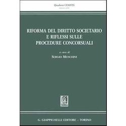 Riforma Del Diritto Societario E Riflessi Sulle Procedure Concorsuali Riforma Del Diritto Societario E Riflessi Sulle Procedure Concorsuali
