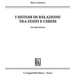 I Sistemi Di Relazione Tra Stato E Chiese I Sistemi Di Relazione Tra Stato E Chiese