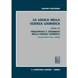 Presupposti E Strumenti Della Scienza Giuridica Presupposti E Strumenti Della Scienza Giuridica