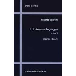 Il Diritto Come Linguaggio. Lezioni Il Diritto Come Linguaggio. Lezioni