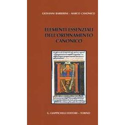 Elementi Essenziali Dell'ordinamento Canonico Elementi Essenziali Dell'ordinamento Canonico