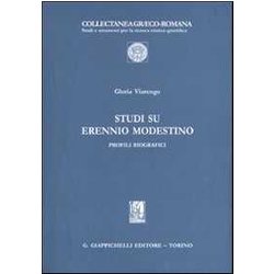 Studi Su Erennio Modestino. Profili Biografici Studi Su Erennio Modestino. Profili Biografici