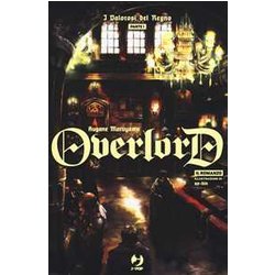 I Valorosi Del Regno. Parte Prima. Overlord: 5 I Valorosi Del Regno. Parte Prima. Overlord: 5