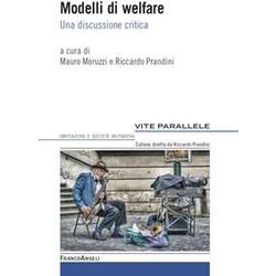 Modelli Di Welfare. Una Discussione Critica Modelli Di Welfare. Una Discussione Critica