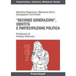 Seconde Generazioni, Identità E Partecipazione Politica Seconde Generazioni, Identità E Partecipazione Politica