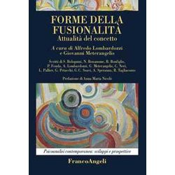 Forme Della Fusionalità . Attualità Del Concetto