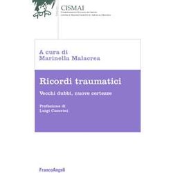 Ricordi Traumatici. Vecchi Dubbi, Nuove Certezze