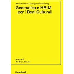 Geomatica E Hbim Per I Beni Culturali