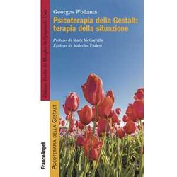 Psicoterapia Della Gestalt: Terapia Della Situazione Psicoterapia Della Gestalt: Terapia Della Situazione