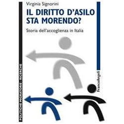 Il Diritto D'asilo Sta Morendo? Storia Dell'accoglienza In Italia Il Diritto D'asilo Sta Morendo? Storia Dell'accoglienza In Italia