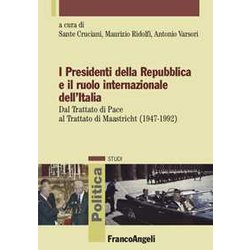 I Presidenti Della Repubblica E Il Ruolo Internazionale Dell'italia I Presidenti Della Repubblica E Il Ruolo Internazionale Dell'italia