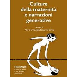 Culture Della Maternità E Narrazioni Generative Culture Della Maternità E Narrazioni Generative