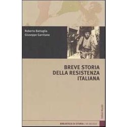 Breve Storia Della Resistenza Italiana Breve Storia Della Resistenza Italiana