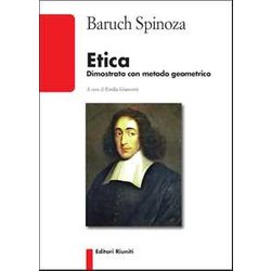 Etica. Dimostrata Con Metodo Geometrico Etica. Dimostrata Con Metodo Geometrico