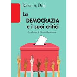 La Democrazia E I Suoi Critici La Democrazia E I Suoi Critici