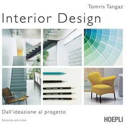 Interior Design. Dall'ideazione Al Progetto Interior Design. Dall'ideazione Al Progetto