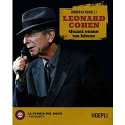 Leonard Cohen. Quasi Come Un Blues Leonard Cohen. Quasi Come Un Blues