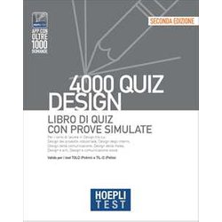 Hoepli Test. 4000 Quiz. Design. Libro Di Quiz Con Prove Simulate Hoepli Test. 4000 Quiz. Design. Libro Di Quiz Con Prove Simulate