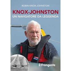 Knox-Johnston. Un Navigatore Da Leggenda