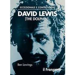 Eccezionale E Controverso. David Lewis (The Dolphin) Eccezionale E Controverso. David Lewis (The Dolphin)