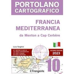 Portolano Cartografico 10. Francia Mediterranea Da Menton A Cap CerbèRea. Ii Edizione Con Espansione Online Portolano Cartografico 10. Francia Mediterranea Da Menton A Cap CerbèRea. Ii Edizione Con Espansione Online