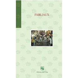 Fabliaux. Racconti Comici Medievali. Ediz. Italiana E Francese