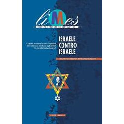 Limes. Rivista Italiana Di Geopolitica. Israele Contro Israele (2023) (Vol. 3) Limes. Rivista Italiana Di Geopolitica. Israele Contro Israele (2023) (Vol. 3)