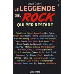 Le Leggende Del Rock. Qui Per Restare Le Leggende Del Rock. Qui Per Restare