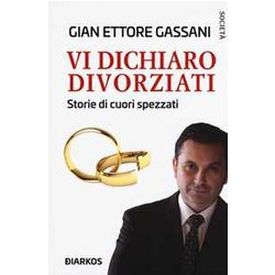 Vi Dichiaro Divorziati. Storie Di Cuori Spezzati