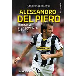 Alessandro Del Piero. L’ultimo atto di un campione infinito