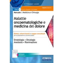 Manuale Di Medicina E Chirurgia. Con Software Di Simulazione. Malattie Oncoematologiche E Medicina Del Dolore. Sintesi, Schemi Teorici E Mappe Concettuali (Vol. 4) Manuale Di Medicina E Chirurgia. Con Software Di Simulazione. Malattie Oncoematologiche E Medicina Del Dolore. Sintesi, Schemi Teorici E Mappe Concettuali (Vol. 4)