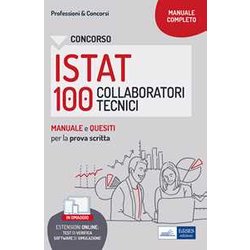 Concorso 100 Collaboratori Tecnici Istat - Manuale E Test Per La Prova Scritta Concorso 100 Collaboratori Tecnici Istat - Manuale E Test Per La Prova Scritta