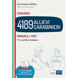Manuale Concorso 4.189 Allievi Carabinieri. Teoria E Test Per La Prova Di Selezione. Con Software Di Simulazione