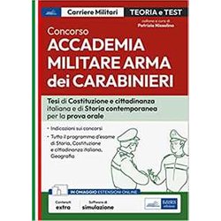 Concorso Accademia Militare Arma Dei Carabinieri. Tesi Di Costituzione E Cittadinanza Italiana E Di Storia Contemporanea Per La Prova Orale. Con Espansione Online. Con Software Di Simulazione Concorso Accademia Militare Arma Dei Carabinieri. Tesi Di Costituzione E Cittadinanza Italiana E Di Storia Contemporanea Per La Prova Orale. Con Espansione Online. Con Software Di Simulazione