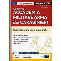 Concorso Accademia Militare Arma Dei Carabinieri: Tesi Di Geografia Per La Prova Orale. Con Simulatore In Omaggio Concorso Accademia Militare Arma Dei Carabinieri: Tesi Di Geografia Per La Prova Orale. Con Simulatore In Omaggio