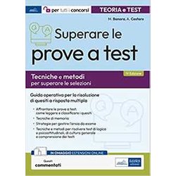 Superare Le Prove A Test. Tecniche E Metodi Per Superare Le Selezioni. Con Espansione Online