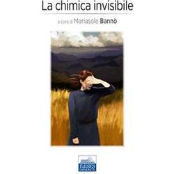 La Chimica Invisibile La Chimica Invisibile
