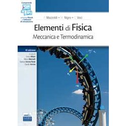 Elementi Di Fisica. Meccanica E Termodinamica