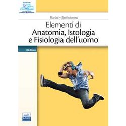 Elementi Di Anatomia, Istologia E Fisiologia Dell'uomo Elementi Di Anatomia, Istologia E Fisiologia Dell'uomo