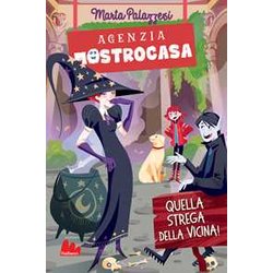 Quella Strega Della Vicina. Agenzia Mostrocasa Quella Strega Della Vicina. Agenzia Mostrocasa