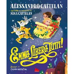 Emma Libera Tutti! Emma Libera Tutti!