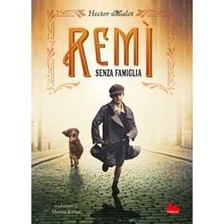 RéMi. Senza Famiglia RéMi. Senza Famiglia