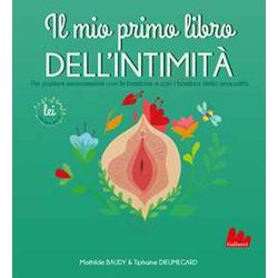 Il Mio Primo Libro Dell'intimità . Lei Il Mio Primo Libro Dell'intimità . Lei