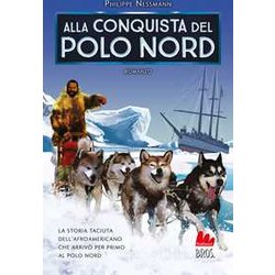 Alla Conquista Del Polo Nord Alla Conquista Del Polo Nord