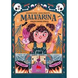 Voglio Essere Strega. Malvarina Voglio Essere Strega. Malvarina