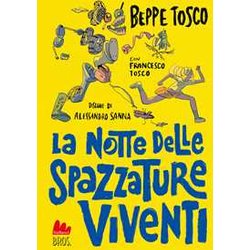 La Notte Delle Spazzature Viventi La Notte Delle Spazzature Viventi