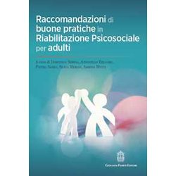 Raccomandazioni Di Buone Pratiche In Riabilitazione Psicosociale Per Adulti Raccomandazioni Di Buone Pratiche In Riabilitazione Psicosociale Per Adulti