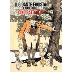 Il Gigante Egoista E Altre Favole Il Gigante Egoista E Altre Favole