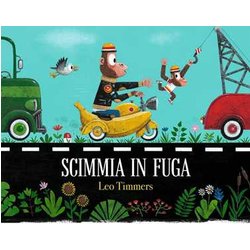 Scimmia In Fuga. Ediz. A Colori Scimmia In Fuga. Ediz. A Colori