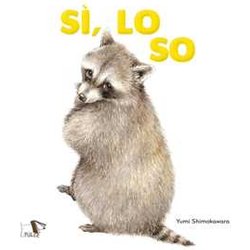 Sì, Lo So. Ediz. A Colori Sì, Lo So. Ediz. A Colori